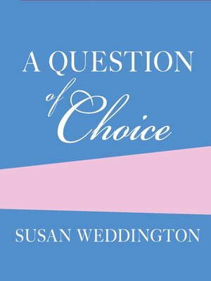 cover image of A Question of Choice